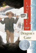 Dragon's Gate: A Newbery Honor Award Winner