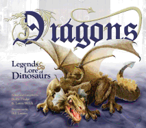 Dragons: Legends & Lore of Dinosaurs