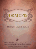 Dragons: The Myths, Legends, & Lore