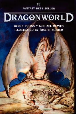 Dragonworld - Preiss, Byron, and Reaves, Michael