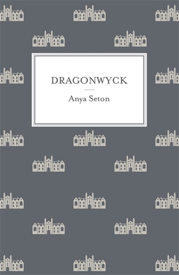 Dragonwyck - Seton, Anya