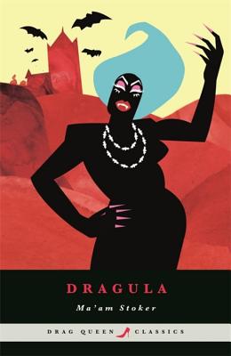 Dragula - Stoker, Ma'am