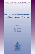 Drama and Performance in Hellenistic Poetry
