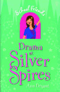 Drama at Silver Spires