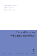 Drama Education with Digital Technology