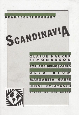 DramaContemporary: Scandinavia - Brask, Per (Editor)