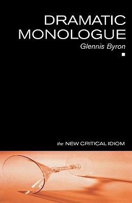 Dramatic Monologue - Byron, Glennis