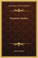 Dramatic Studies