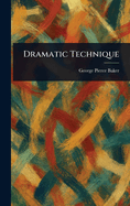 Dramatic Technique