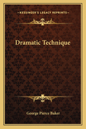 Dramatic Technique