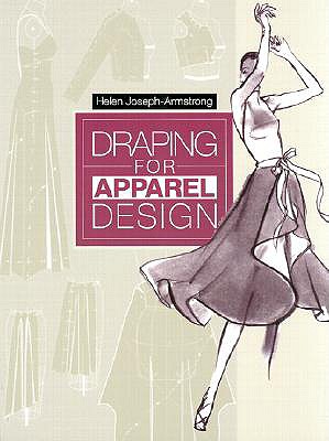 Draping for Apparel Design - Joseph-Armstrong, Helen