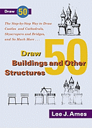 Draw 50 Buildings and Other Structures