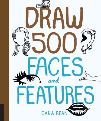 Draw 500 Faces and Features - Bean, Cara