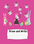 Draw and Write: Grade Level K-2 Draw and Write, Dotted Midline Creative Picture Notebook Early Childhood to Kindergarten- Spring Easter Rabbits Pattern