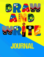 Draw and Write Journal: Big Writing Drawing Book Superhero Theme Cover for Kids