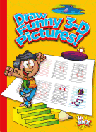 Draw Funny 3-D Pictures!