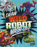 Draw Wild Robot MASH-Ups