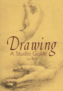 Drawing: A Studio Guide