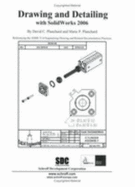 Drawing and Detailing with SolidWorks 2006