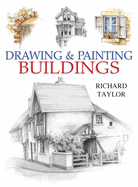 Drawing and Painting Buildings