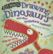 Drawing Dinosaurs and Other Prehistoric Animals