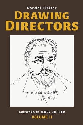 Drawing Directors: Volume II - Kleiser, Randal