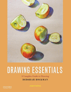 Drawing Essentials: A Complete Guide to Drawing