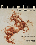 Drawing from Observation - Curtis, Brian, and Curtis Brian