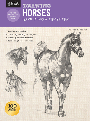 Drawing: Horses: Learn to Draw Step by Step - Foster, Walter