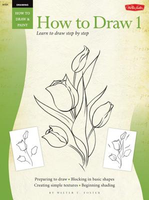 Drawing: How to Draw 1: Learn to draw step by step - Powell, William