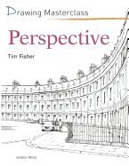 Drawing Masterclass: Perspective