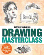 Drawing Masterclass - Barber, Barrington