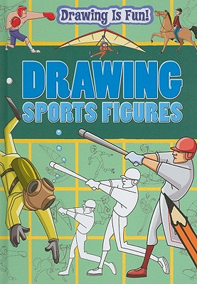 Drawing Sports Figures - Cook, Trevor, and Miles, Lisa