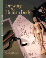 Drawing the Human Body: An Anatomical Guide