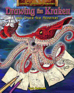 Drawing the Kraken and Other Sea Monsters