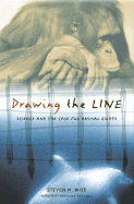 Drawing the Line: Science and the Case for Animal Rights
