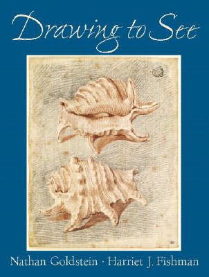 Drawing to See - Goldstein, Nathan, and Fishman, Harriet
