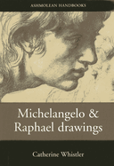 Drawings by Michelangelo & Raphael