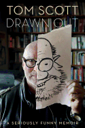Drawn out: A Seriously Funny Memoir