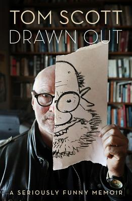 Drawn Out - Scott, Tom