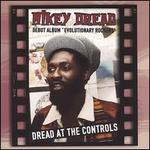 Dread at the Controls/Evolutionary Rockers