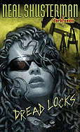 Dread Locks - Shusterman, N
