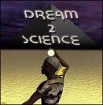 Dream 2 Science
