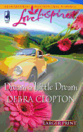 Dream a Little Dream