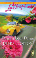 Dream a Little Dream