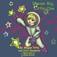 Dream Big, Little One