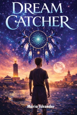 Dream Catcher - Iskander, Maria