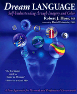 Dream Language: Self-Understanding Through Imagery and Color