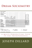 Dream Sociometry: A Multi-Perspectival Path to the Transpersonal