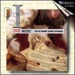 Dream Suite I [DVD Audio] - London Philharmonic Orchestra; Don Jackson (conductor)